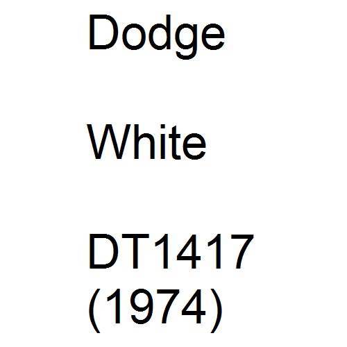 Dodge, White, DT1417 (1974).